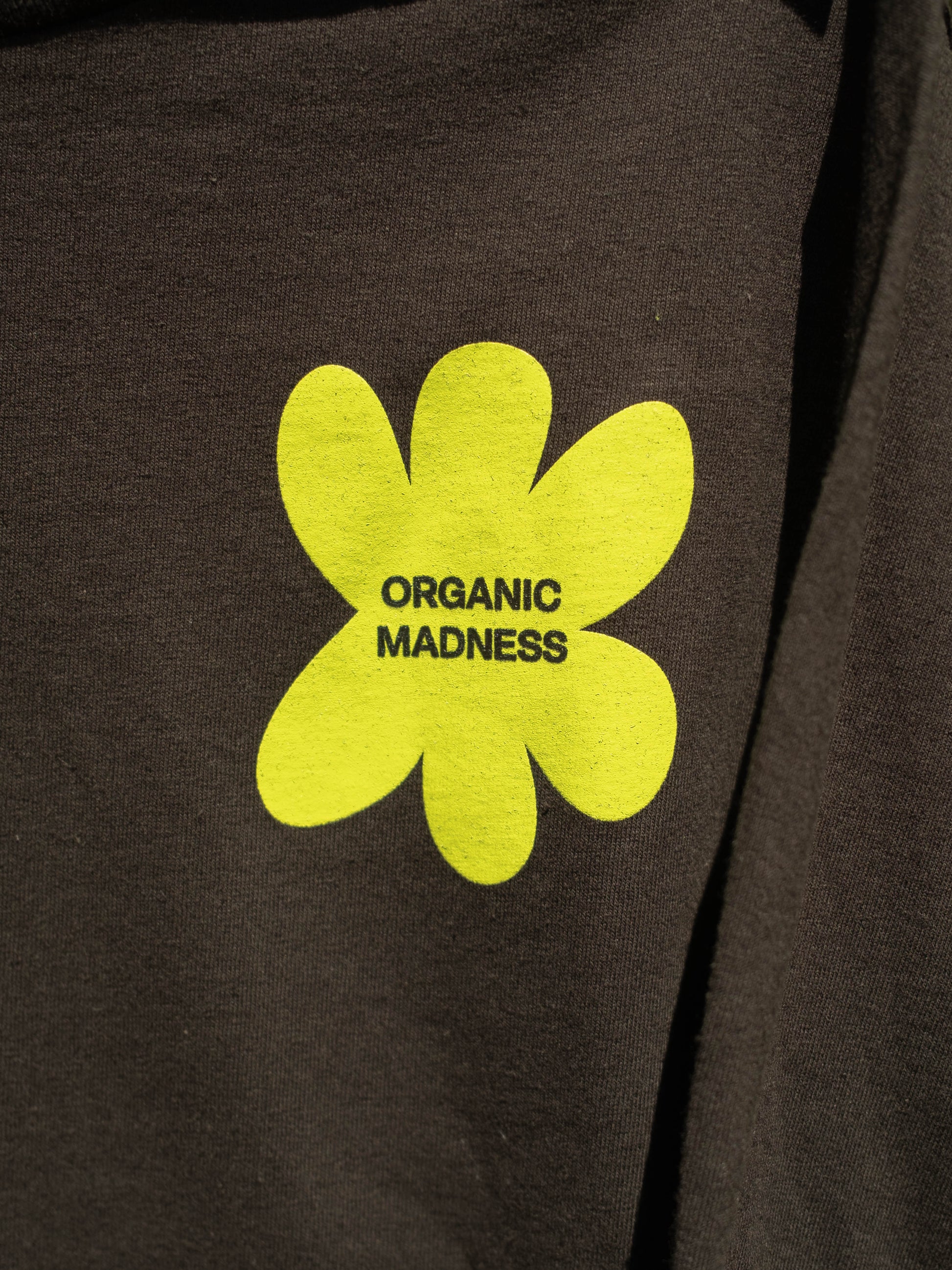 ORGANIC MADNESS